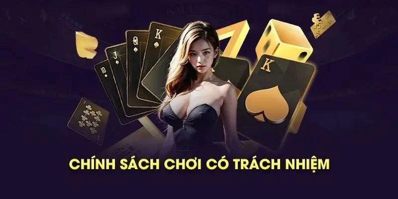 lý do chơi có trách nhiệm