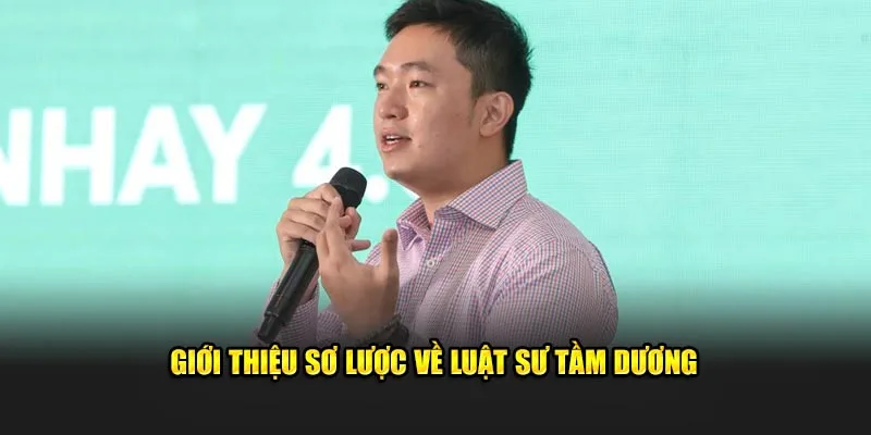 Giới thiệu về luật sư tầm dương