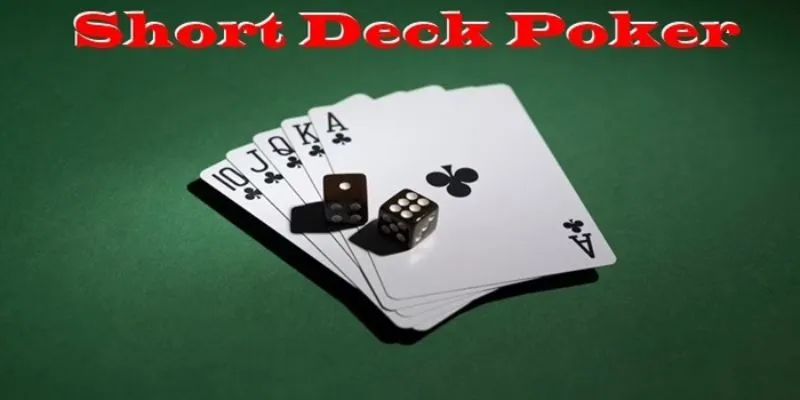 cách chơi short deck poker